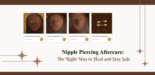 Nipple Piercing Aftercare: The Right Way to Heal and Stay Safe