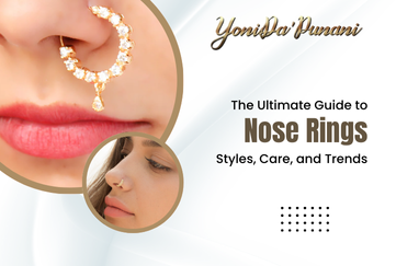 The Ultimate Guide to Nose Rings: Styles, Care, and Trends