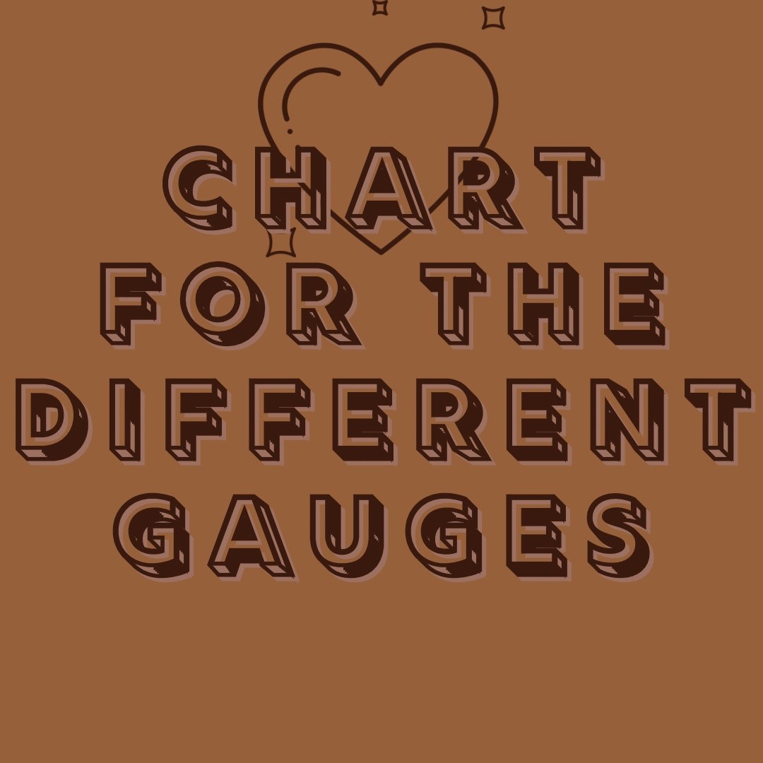 Chart For The Different Gauges - YoniDa'Punani