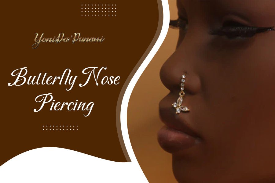 Discover the Magic of Butterfly Nose Piercing Jewelry for a Timeless Appeal - YoniDa'Punani