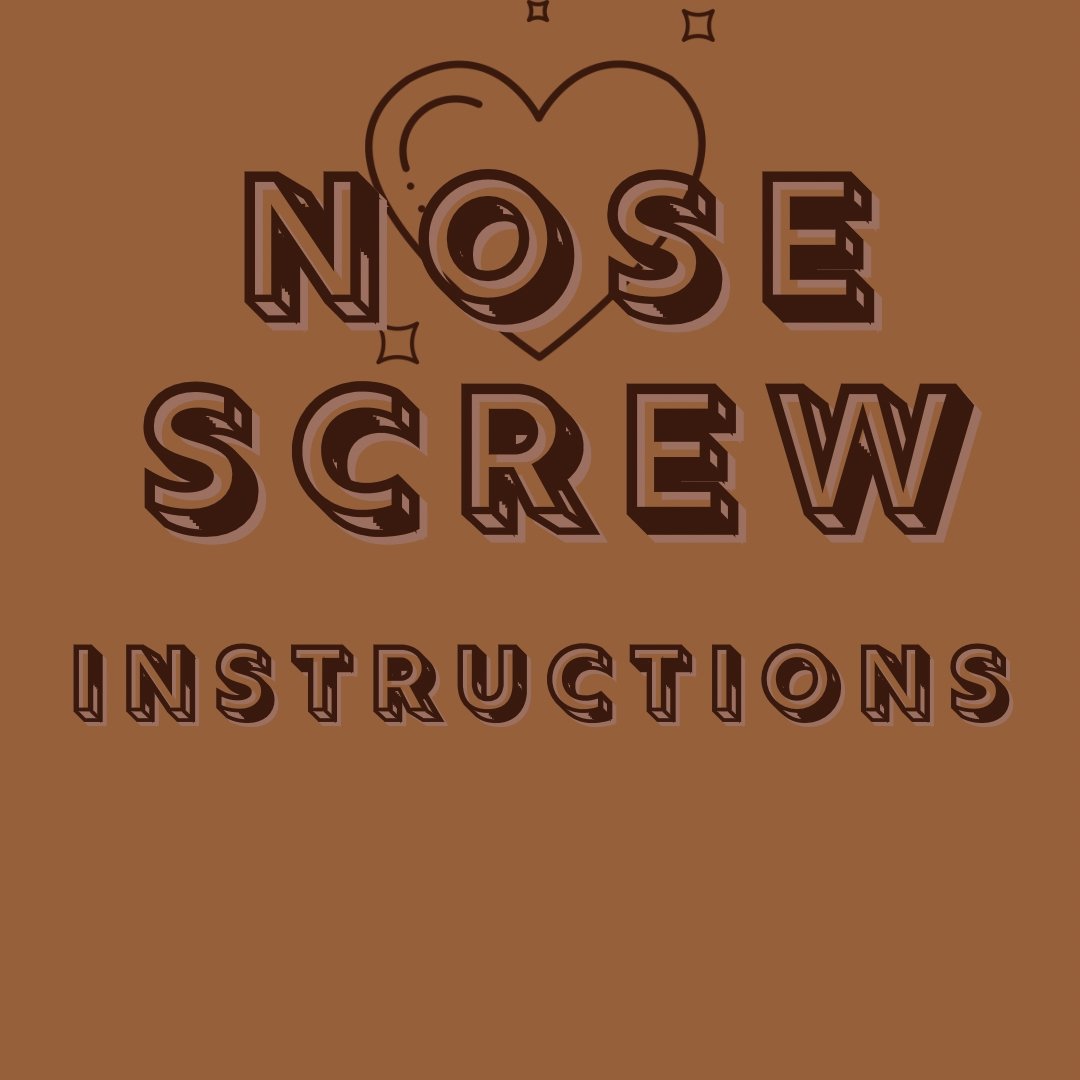 Nose Screw Instructions - YoniDa'Punani