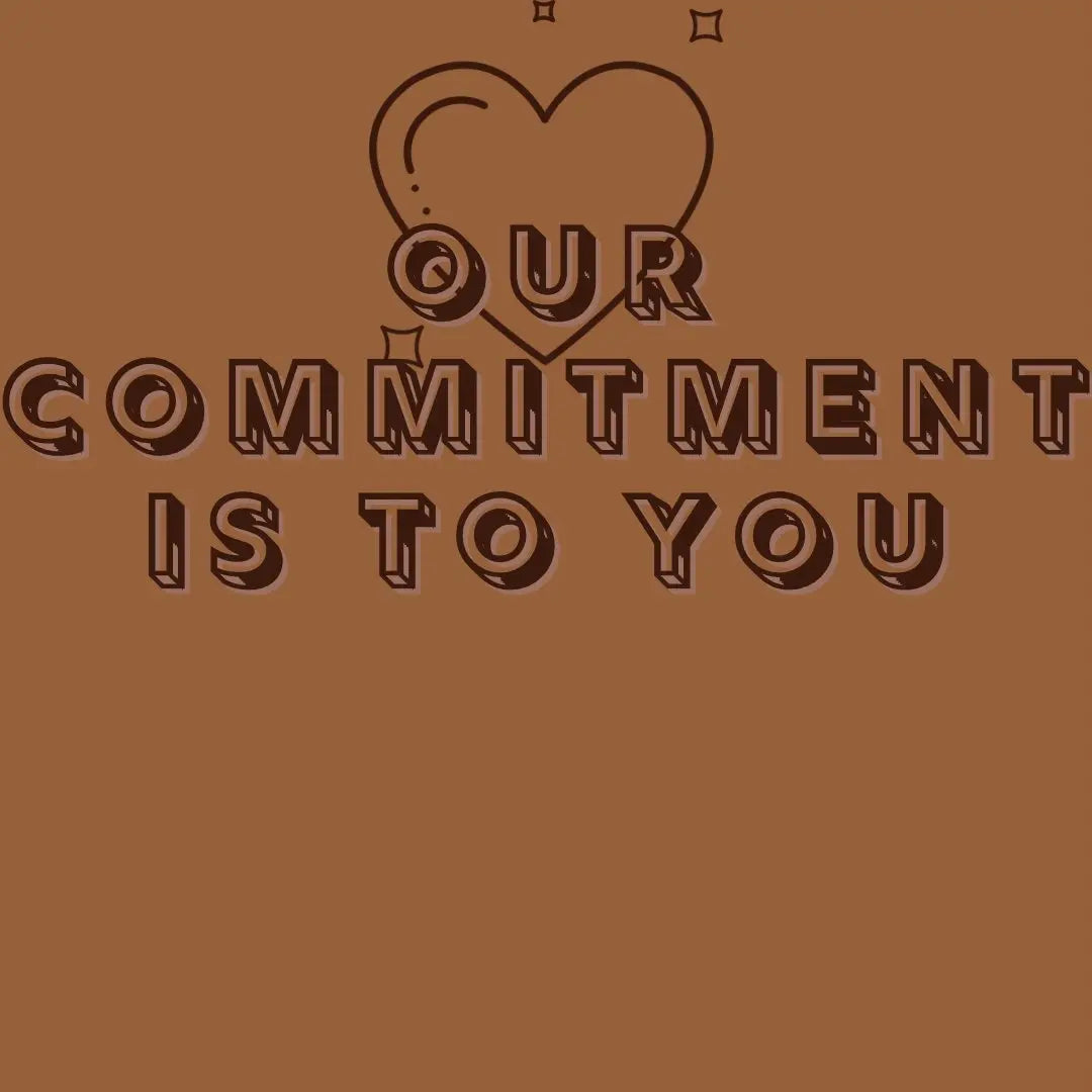 OUR COMMITMENT IS TO YOU - YoniDa'Punani